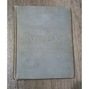 1888 Stimulants: Uses and Abuses by Jesse Milton Emerson Dick & Fitzgerald